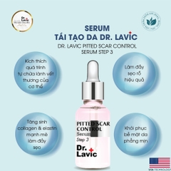 Serum Dưỡng Da Tái Tạo Da Công Nghệ USA DR.LAVIC Pitted Scar Control Serum Step3 10ML - DR911