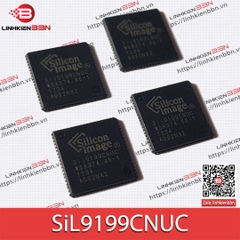 IC SiL9199CNUC [IC chuyển mạch HDMI QFN-72 mới 100%]