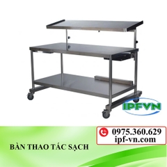 BÀN THAO TÁC SẠCH