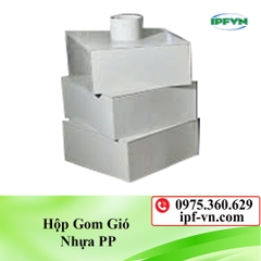 Hộp gom gió nhựa PP/ tại Hà Nội