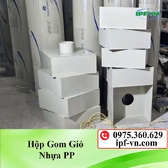 Hộp gom gió nhựa PP/ tại Hà Nội