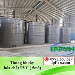 Thùng khuấy hóa chất PVC ( 5m3)