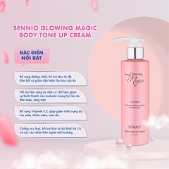 Kem body Sennio Glowing Magic Body Tone Up Cream dưỡng trắng da toàn thân 200ml SNO 502