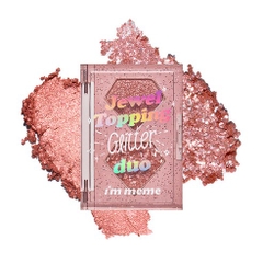 Phấn Mắt 2 Màu I'm Meme Jewel Topping Glitter Duo Eye Shadow 3g