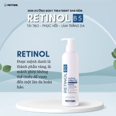 Kem Dưỡng Thể Trắng, Tái Tạo, Phục Hồi Làn Da Ban Đêm Body Treatment Pretty Skin Retinol B5 250ml