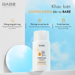 Kem Chống Nắng Phổ Rộng Cho Da Khô BABE Super Fluid Sunscreen Hyaluronic Acid SPF 50+ 50ml