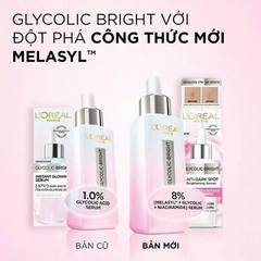 Serum Dưỡng Sáng Và Mờ Thâm Nám L'Oréal Glycolic Melasyl 8% [Melasyl+Glycolic+Niacinamide]30ml