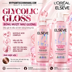 Bộ Dầu Gội Dầu Xả Bóng Mượt Tóc Xỉn Màu, Khô Xốp L’Oréal Paris Elseve Glycolic Gloss Shampoo & Conditioner