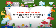 Bé học online - Toán số 5 - Tiết 3