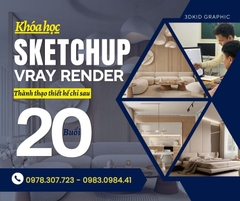 Học Sketchup Tại Bình Tân| Khóa Học Cơ Bản Đến Nâng Cao Cùng 3DKID