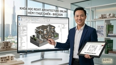 Khóa Học Revit Architecture Online 1 Kèm 1 | Làm Chủ BIM Thực Chiến 2026