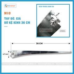 TAY ĐỠ, GIÁ ĐỠ KỆ KÍNH M10