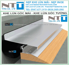 NẸP KHE LÚN INOX MÁI, NẸP KHE LÚN GÓC MÁI NHÀ