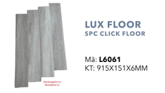 Sàn nhựa Hèm Khóa Lux Floor SPC 6mm mã L6061