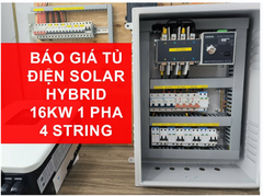 TỦ ĐIỆN HYBRID 1 PHA 220V CÔNG SUẤT 16 Kw ( 4 STRING)