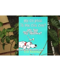 Mẹ Có Phải Là Mẹ Của Con?