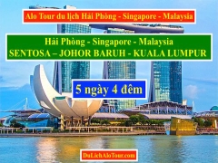 Alo Tour du lịch Hải Phòng Singapore Malaysia 5 ngày, Alo 0934.247.166