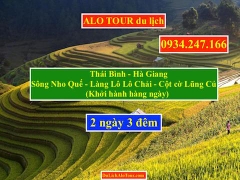 Tour du lịch Thái Bình Hà Giang khởi hành hàng ngày, Alo 0934.247.166