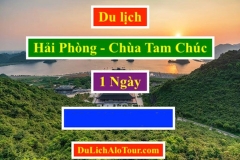 Tour du lịch ghép Hải Phòng Chùa Tam Chúc giá rẻ, Alo: 0934.247.166