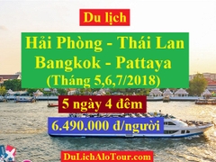 Tour du lịch Hải Phòng Thái Lan, tua Hải Phòng Thái Lan tháng 6,7/2018