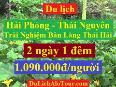 Tour du lịch Hải Phòng Thái Nguyên, tour Hải Phòng bản làng Thái Hải