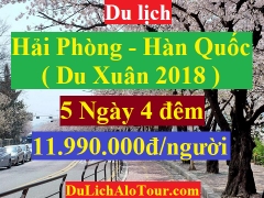 TOUR HẢI PHÒNG - HÀN QUỐC ( DU XUÂN 2018 )