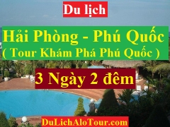 ALO TOUR KHÁM PHÁ PHÚ QUỐC ( 3 NGÀY 2 ĐÊM )