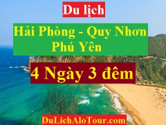 TOUR HẢI PHÒNG - QUY NHƠN - PHÚ YÊN - HẢI PHÒNG