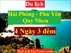 TOUR HẢI PHÒNG – PHÚ YÊN – QUY NHƠN – HẢI PHÒNG