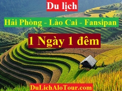 TOUR HẢI PHÒNG - LÀO CAI - FANSIPAN - HẢI PHÒNG