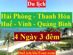 ​​​​​​​TOUR HẢI PHÒNG - THANH HÓA - HUẾ - VINH - QUẢNG BÌNH