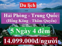 TOUR HẢI PHÒNG - TRUNG QUỐC: HỒNG KÔNG – THÂM QUYẾN