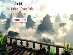 TOUR HẢI PHÒNG - TRUNG QUỐC: TRƯƠNG GIA GIỚI - PHƯỢNG HOÀNG CỔ TRẤN