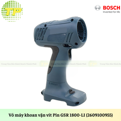 Vỏ máy khoan vặn vít Pin GSR 1800-LI (2609100955)