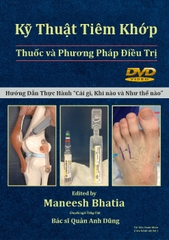 KỸ THUẬT TIÊM KHỚP THUỐC VÀ PHƯƠNG PHÁP ĐIỀU TRỊ