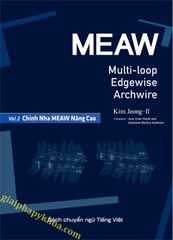 MEAW - VOL.2 ĐIỀU TRỊ CHỈNH NHA VỚI MEAW