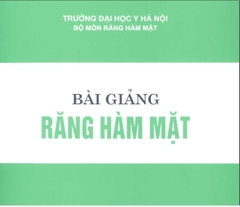 Sách bài giảng răng hàm mặt - ĐH Y Hà Nội