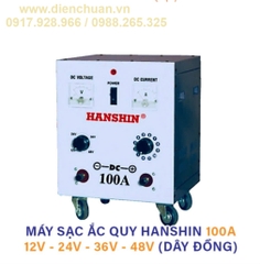 Máy sạc ắc quy Hanshin 100A 12V-24V-36V-48V Dây Đồng