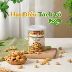 Hạt Điều tách vỏ Bình Phước ( hũ 250gr )
