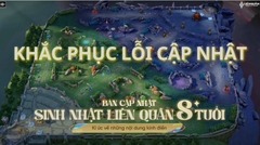 Hướng dẫn sửa các lỗi cập nhật Liên Quân Mobile để tiếp tục leo rank mùa mới S4 2024