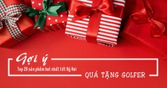 TOP 20 QUÀ TẶNG GOLF HOT NHẤT (New)