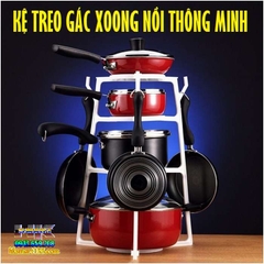 KỆ TREO GÁC XOONG NỒI THÔNG MINH