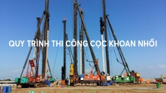 Quy trình thi công và tiêu chuẩn nghiệm thu cọc khoan nhồi