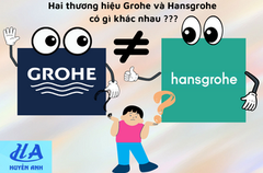 Hai thương hiệu Grohe và Hansgrohe có gì khác nhau ???