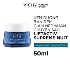 Kem chống lão hoá da ban đêm Vichy Liftactiv Supreme Night Cream 50ml