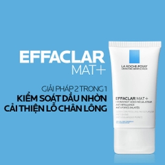 Kem dưỡng cho da dầu giúp kiềm dầu và cải thiện lỗ chân lông La Roche Posay Effaclar Mat+ 40ml