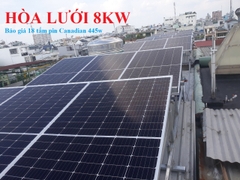 Báo giá 18 tấm pin Canadian 445w |  2 Inverter Growatt hệ hòa lưới 8Kw Áp mái