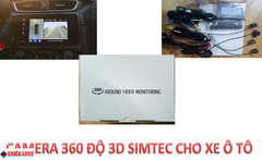 CAMERA 360 ĐỘ 3D SIMTEC XUNG QUANH XE Ô TÔ