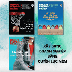 Xây dựng doanh nghiệp bằng Quyền Lực Mềm- HBR OnPoint 2022