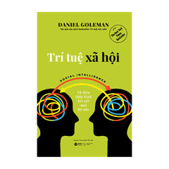 Trí Tuệ Xã Hội - Vũ Điệu Thần Kinh Kết Nối Mọi Bộ Não
